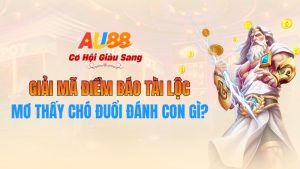 Mơ Thấy Chó Đuổi Đánh Con Gì? Giải Mã Điềm Báo Tài Lộc Tại AU88