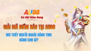 Mơ Thấy Người Ngoài Hành Tinh Đánh Con Gì? Giải Mã Điềm Báo Tại AU88